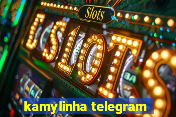 kamylinha telegram