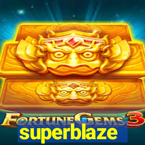 superblaze