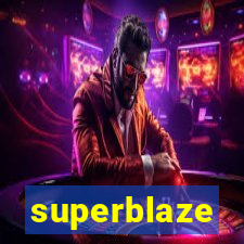 superblaze