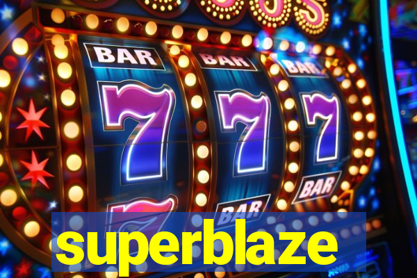 superblaze