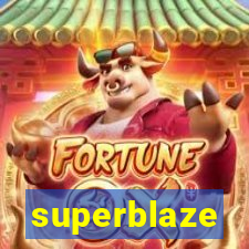 superblaze