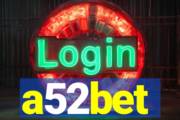 a52bet