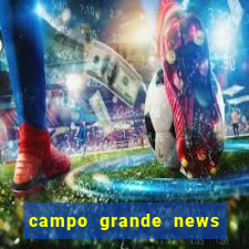 campo grande news jovem morre