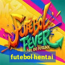 futebol hentai