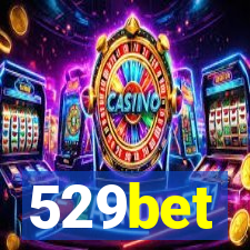 529bet