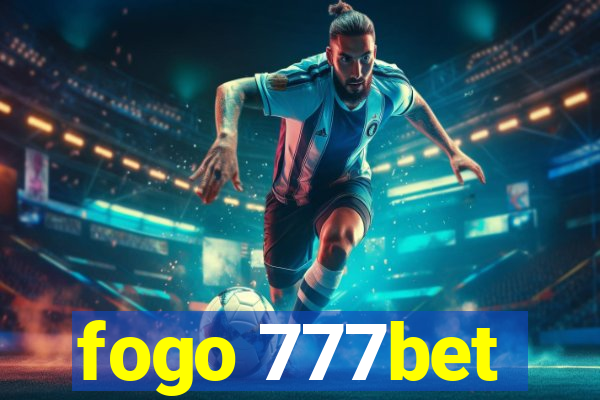 fogo 777bet