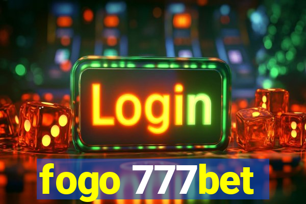 fogo 777bet