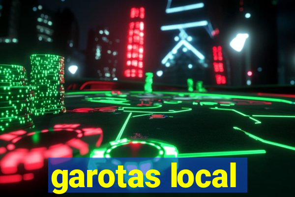 garotas local