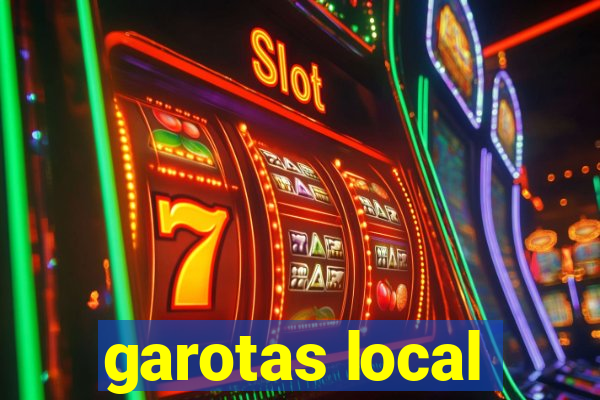 garotas local