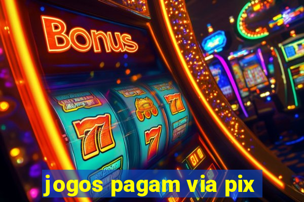 jogos pagam via pix