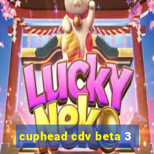 cuphead cdv beta 3