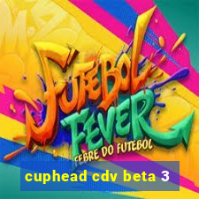 cuphead cdv beta 3