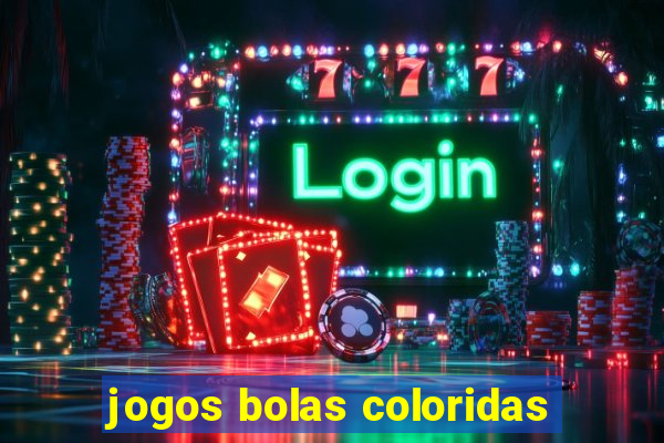 jogos bolas coloridas