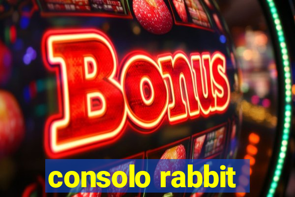 consolo rabbit