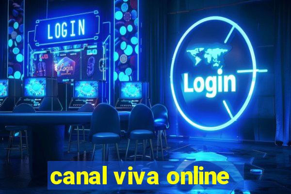 canal viva online