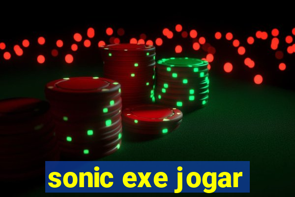 sonic exe jogar