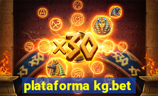 plataforma kg.bet