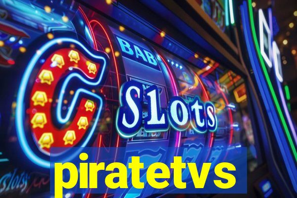 piratetvs