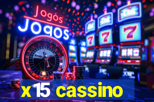 x15 cassino