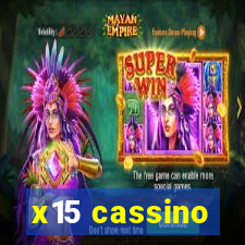 x15 cassino