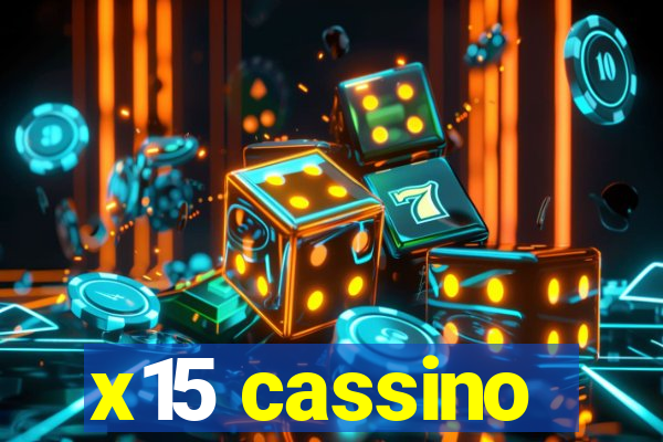 x15 cassino