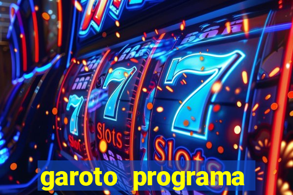 garoto programa zona leste