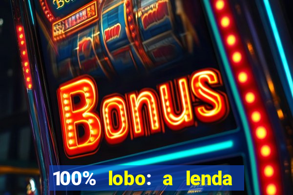 100% lobo: a lenda da pedra da lua 2 temporada