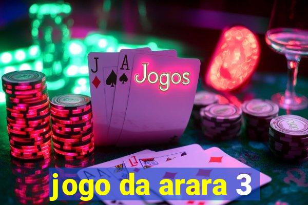 jogo da arara 3