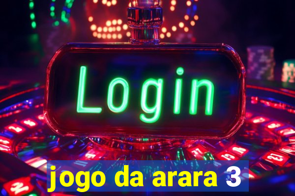 jogo da arara 3