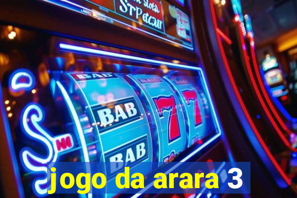 jogo da arara 3