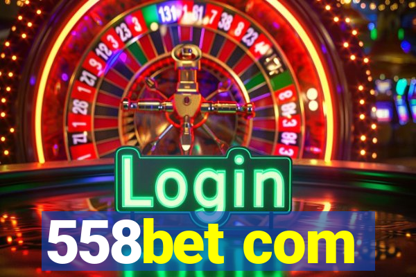 558bet com