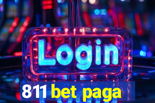 811 bet paga