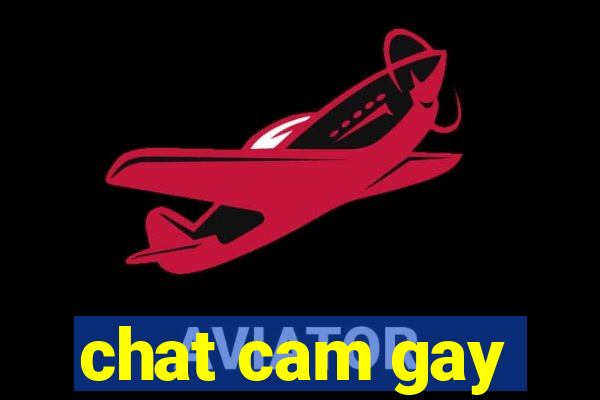 chat cam gay