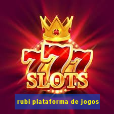 rubi plataforma de jogos