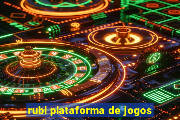 rubi plataforma de jogos