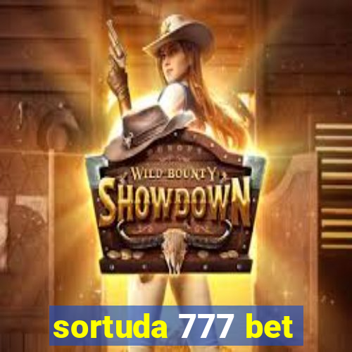 sortuda 777 bet