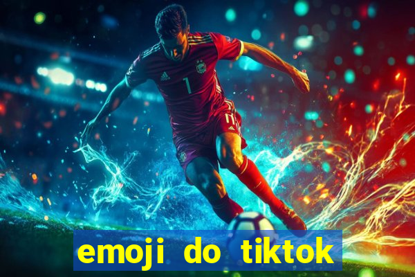 emoji do tiktok para copiar