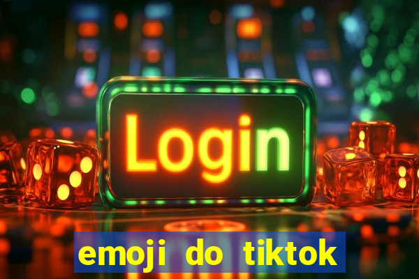 emoji do tiktok para copiar