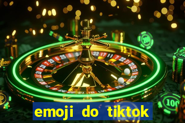 emoji do tiktok para copiar