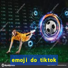 emoji do tiktok para copiar