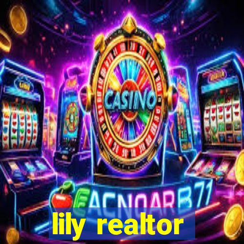 lily realtor