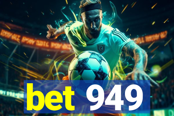 bet 949