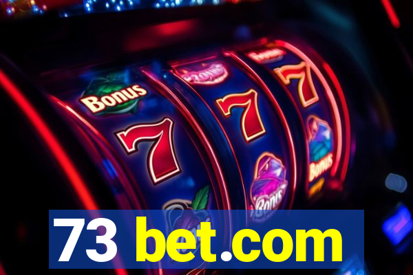 73 bet.com