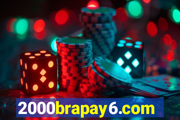 2000brapay6.com