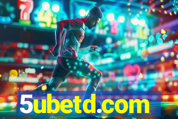 5ubetd.com