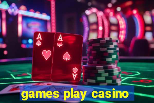 games play casino