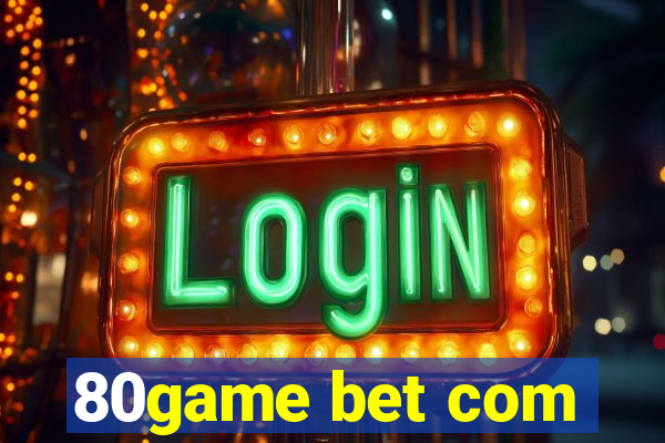 80game bet com