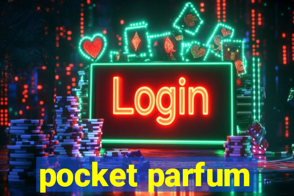 pocket parfum