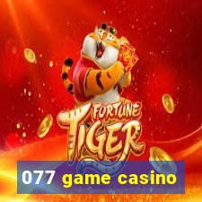 077 game casino