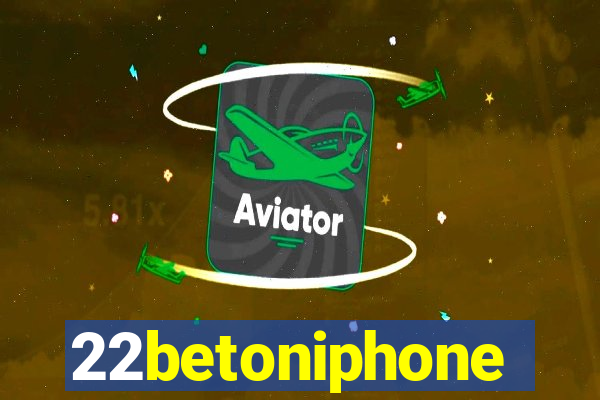 22betoniphone